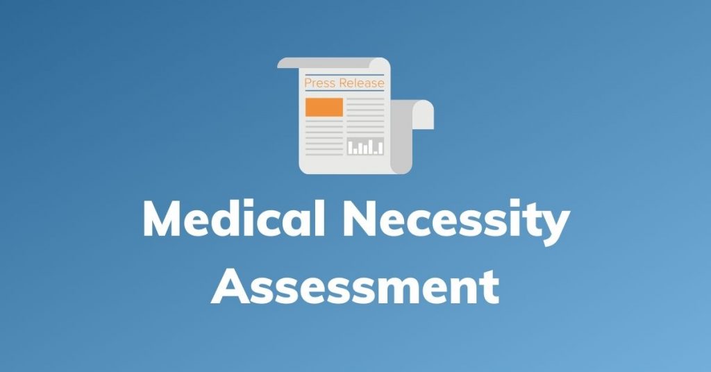 Medical Necessity Assessment Press Release