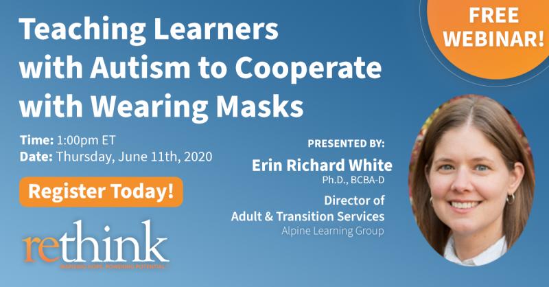 Teaching Learners With Autism To Cooperate With Wearing Masks Webinar Image