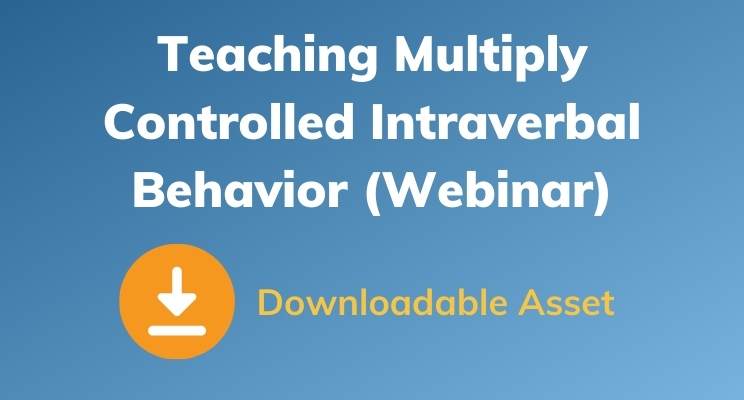 Teaching Multiply Controlled Intraverbal Behavior Blog Image
