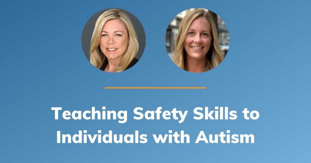 Teaching Safety Skills to Individuals with Autism Webinar