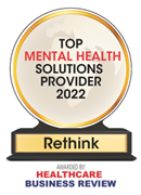 Top Mental Health Solutions Provider 2022 Rethink HealthCare Business Review