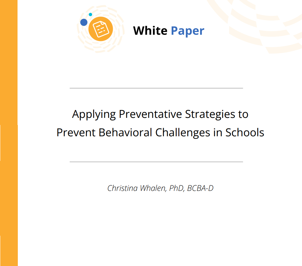 First page of Applying Preventative Strategies to Prevent Behavioral Challenges in Schools White Paper PDF